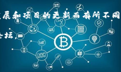 tpWallet 是一种多功能的数字货币钱包，支持多种加密货币。具体支持的数字货币种类可能会随着市场的发展和项目的更新而有所不同。常见的功能包括支持比特币（BTC）、以太坊（ETH）、瑞波币（XRP）、USDT和其他主流以及一些草根项目的代币。

如果你想获取最新和详细的tpWallet支持的数字货币列表，建议你访问tpWallet的官方网站或相关的社区论坛。

如果你有其他问题或需要更详细的信息，请告诉我！