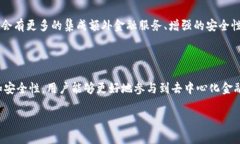 BSC钱包是什么BSC钱包是指